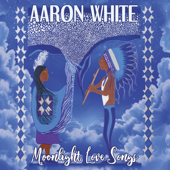 Moonlight Love Songs - Aaron White