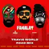 Famalay (Travis World Road Mix) - Single album lyrics, reviews, download