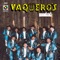 Carlos Y El Coyote - Vaquero's Musical lyrics