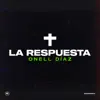 La Respuesta - Single album lyrics, reviews, download