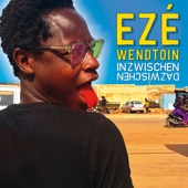 EZÉ Wendtoin - Kein Mensch ist illegal