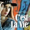 C'est La Vie artwork