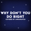 Why Don't You Do Right - Single