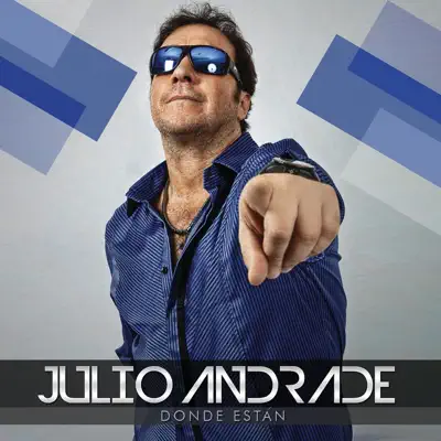 Dónde Están - Julio Andrade