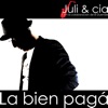 La Bien Pagá (feat. El Duende) - Single, 2020