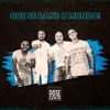 Que Se Dane o Mundo! - Single