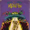 Abduction - EP album lyrics, reviews, download