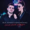 Sende Kaldı Yüreğim - Bilal Sonses & Derya Bedavacı lyrics
