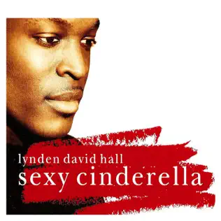 Album herunterladen Lynden David Hall - Sexy Cinderella