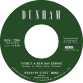Menahan Street Band - There's a New Day Coming (feat. Saundra Williams)