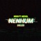 Nenhum Deles (feat. Neivol) - seko lyrics