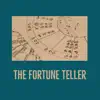 The Fortune Teller - Single album lyrics, reviews, download