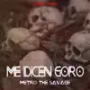 Stream & download Me Dicen Goro - Single