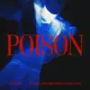 Poison (feat. Take A Daytrip, Obongjayar & Santi) - Single album lyrics, reviews, download
