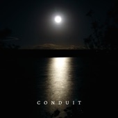 Conduit - Do You Feel the Same Way?