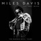 Miles Ahead (Live at Montreux) [2015 Remastered] - Miles Davis lyrics