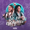 Se Eu Escapar (ao Vivo) - Single