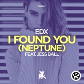 I Found You (Neptune) [feat. Jess Ball] artwork