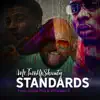 Stream & download Standards (feat. WONDER B & JAZZE PHA) - Single