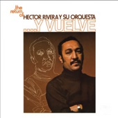Hector Rivera Y Su Orquesta - Ven Puchunga