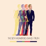 Seth Weaver Big Band - What If (feat. Seth Weaver, Lukas Gabric & Oskar Stenmark)
