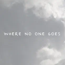 Where No One Goes - Single - Laura Shigihara Where No One Goes - Single - Laura Shigihara