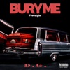 Bury Me - Single