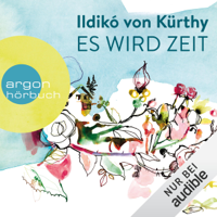 Ildikó von Kürthy - Es wird Zeit artwork