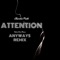 Attentions Charlie Puth - Anyways lyrics