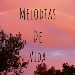 Melodias de Vida - Single - Nico Fernández