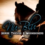 Horse Thieves & Moonshiners - Single