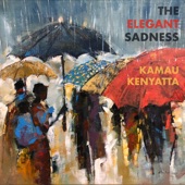 Kamau Kenyatta - Leaving San Diego (feat. Hubert Laws)
