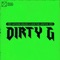 Dirty G - Antoine Delvig & Love For Justice lyrics