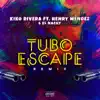 tuboescape (feat. Henry Méndez & El Nachy) [Remix] - Single album lyrics, reviews, download