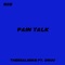 Pain Talk (feat. Druu) - TheRealMike lyrics