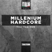Hardcore Italia Presents Millenium Hardcore Top 100 artwork