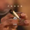 Faded (feat. Caleborate) - Single album lyrics, reviews, download
