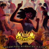 Vagabunda, Borracha y Loca artwork