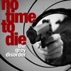 NO TIME TO DIE - Single