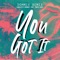 You Got It (feat. Tanya Lacey) - Charlotte Devaney lyrics