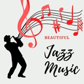 Beautiful Jazz Music artwork