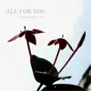 All for you (feat. Jivan) - Single album lyrics, reviews, download