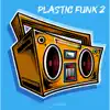 Stream & download Plastic Funk 2 (Phil Disco vs. DJ Moy) - Single