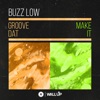 Groove Dat / Make It - Single