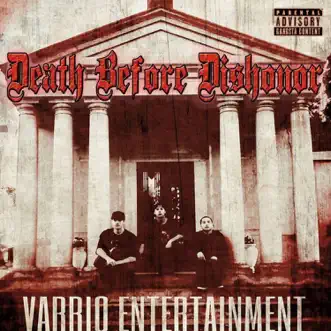 Death Before Dishonor by BombZ, Tony B & Chino album reviews, ratings, credits