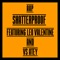 Shatterproof (feat. Leo Valentine & VS Atey) - AAP lyrics