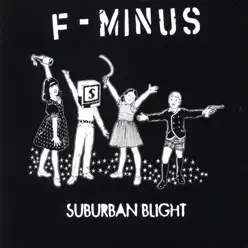 Suburban Blight - F-Minus