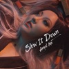 Slow It Down - Single