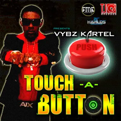 Touch a Button - Single - Vybz Kartel