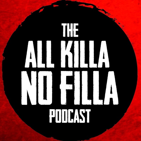 All Killa No Filla All Killa No Filla